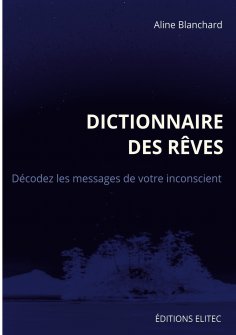 ebook: Dictionnaire des rêves