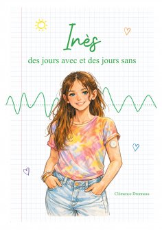 ebook: Inès, des jours avec et des jours sans