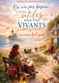 eBook: On na pas besoin d'être utiles pour etre vivants