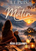 eBook: Et Puis, un Matin