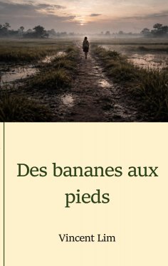 ebook: Des bananes aux pieds