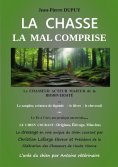 eBook: La chasse la mal comprise