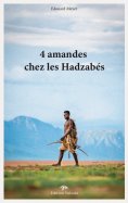 ebook: 4 amandes chez les Hadzabés