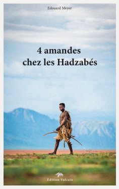 ebook: 4 amandes chez les Hadzabés