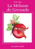 eBook: La mélasse de grenade