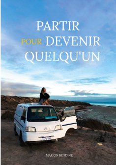 ebook: Partir pour devenir quelqu'un