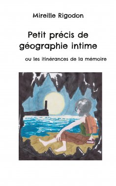 ebook: Petit précis de géographie intime