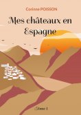ebook: Mes châteaux en Espagne
