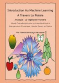 eBook: Introduction Au Machine Learning A Travers La Poésie, Analogie : La végétation fruitière, L'école tr