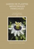 eBook: Jardin de plantes médicinales familiales