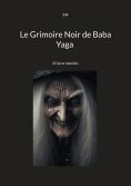 ebook: Le Grimoire Noir de Baba Yaga
