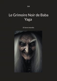ebook: Le Grimoire Noir de Baba Yaga