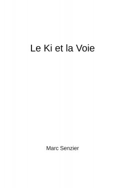 ebook: Le Ki et la Voie