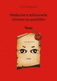 ebook: Médecine traditionnelle chinoise au quotidien