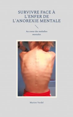 ebook: Survivre face à l'enfer de l'anorexie mentale