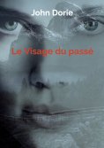 ebook: Le Visage du passé
