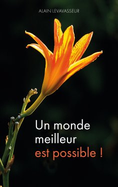 eBook: Un monde meilleur est possible !