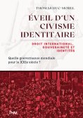 ebook: Éveil d'un civisme identitaire