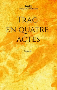 eBook: Trac en quatre actes