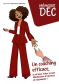 eBook: Mémoire DEC Un coaching efficace, la clé pour éviter la note éliminatoire à l épreuve de soutenance 