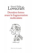 ebook: Dernières lettres avant la fragmentation moléculaire