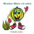 eBook: Monsieur Melon a le melon