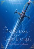 eBook: La Princesse des Eaux Etoiles