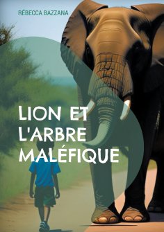 ebook: Lion et l'arbre maléfique