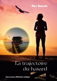 ebook: La trajectoire du hasard