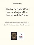 eBook: Marine de Louis XV et marine d'aujourd'hui les enjeux de la France