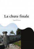 eBook: La chute finale