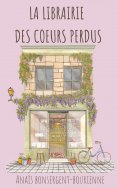 eBook: La Librairie des Coeurs Perdus