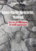 ebook: Anne-Marie Henriette, Maman