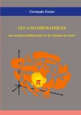 ebook: Les A-mathématiques