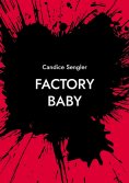 ebook: Factory Baby