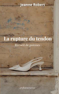 ebook: La rupture du tendon