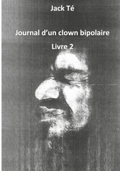 ebook: Journal d'un clown bipolaire livre 2