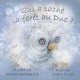 eBook: Qui a caché la forêt au Duc ?