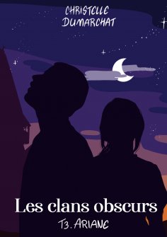 ebook: Ariane : Les clans obscurs, tome 3
