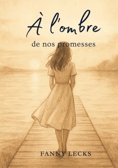 ebook: À l'ombre de nos promesses