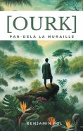 ebook: Ourk, par-delà la muraille