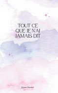 ebook: Tout ce que je n'ai jamais dit