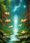 eBook: Le Réveil des souvenirs endormis