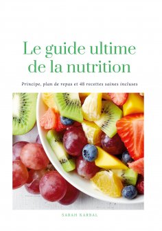 ebook: Le guide Ultime de la Nutrition