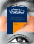 eBook: Méthode et entraînement en photographie