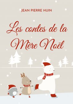 ebook: Les contes de la Mère Noël