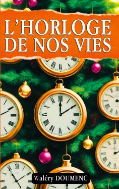 eBook: L'horloge de nos vies