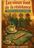 eBook: Les vieux font de la résistance