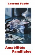 ebook: Amabilités Familiales