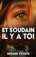 eBook: Et soudain il y a toi